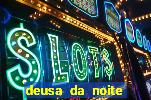 deusa da noite celta deusa da